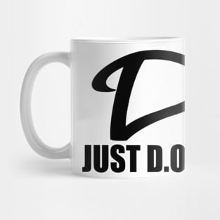 Just D.O. It (White) Mug